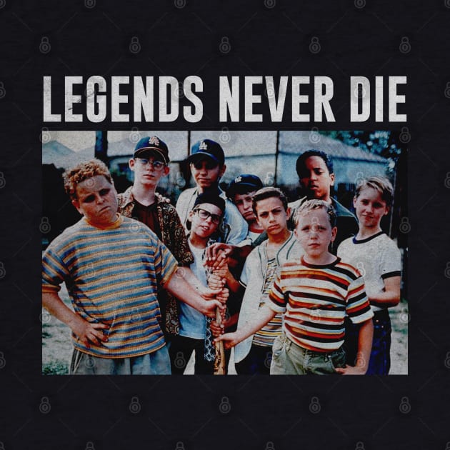 Legends Never Die - The Sandlot by Sal.Priadi
